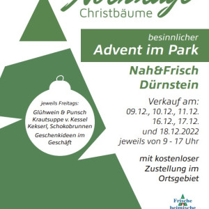Advent im Park vor dem Nah&Frisch 9.-11. und 16.-18. Dezember 2022: Christbaum aussuchen, besinnlich vorglühen, besondere und nachhaltige Geschenke im Geschäft