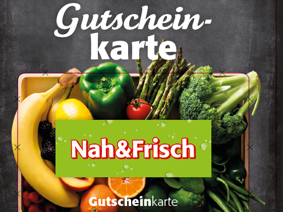Abbildung: Gutscheinkarte Nah&Frisch - ab sofort bei uns erhältlich
