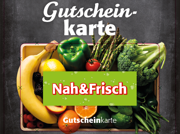 Abbildung: Gutscheinkarte Nah&Frisch - ab sofort bei uns erhältlich